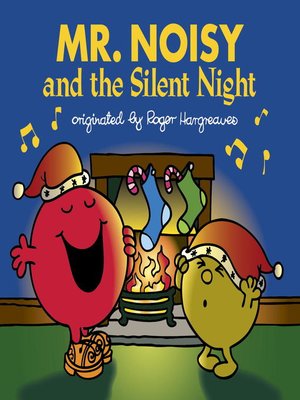 cover image of Mr. Noisy and the Silent Night
